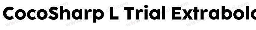 CocoSharp L Trial Extrabold字体转换